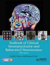 book Textbook of Clinical Neuropsychiatry and Behavioral Neuroscience