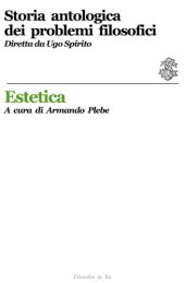 book Storia antologica dei problemi filosofici. Estetica