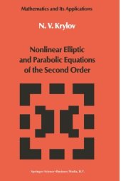 book Nonlinear Elliptic and Parabolic Equations of the Second Order