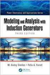 book Modeling and Analysis with Induction Generators