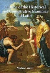 book Outline of the Historical and Comparative Grammar of Latin