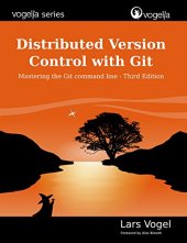 book Distributed Version Control with Git: Mastering the Git command line - Third Edition