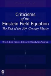 book Criticisms of the Einstein Field Equation: The End of the 20th Century Physics