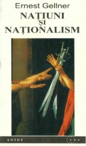 book Natiuni si nationalism. Noi perspective asupra trecutului