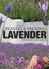 book Growing and knowing lavender