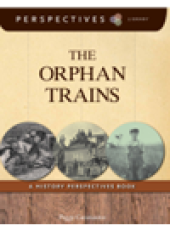 book The Orphan Trains. A History Perspectives Book