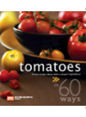 book 60 Ways Tomatoes. Great Recipe Ideas with a Classic Ingredient