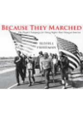 book Because They Marched. The People's Campaign for Voting Rights That Changed America