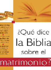 book ¿Qué dice la Biblia sobre el matrimonio?. What the Bible Says About Marriage