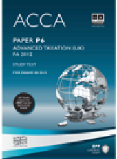 book ACCA P6 Advanced Taxation FA2012 - Study Text 2013