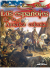 book Los Españoles De La América Colonial (The Spanish in Early America)