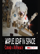 book Maple Leaf in Space. Canada's Astronauts