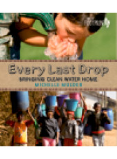 book Every Last Drop. Bringing Clean Water Home