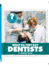 book What Do They Do? Dentists