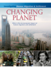 book Changing Planet. What Is the Environmental Impact of Human Migration and Settlement?