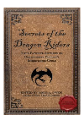 book Secrets of the Dragon Riders. Your Favorite Authors on Christopher Paolini's Inheritance Cycle: Completely...