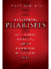 book Accidental Pharisees. Avoiding Pride, Exclusivity, and the Other Dangers of Overzealous Faith