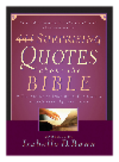 book 444 Surprising Quotes About the Bible. A Treasury of Inspiring Thoughts and Classic Quotations