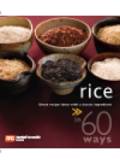 book 60 Ways Rice. Great Recipe Ideas with a Classic Ingredient