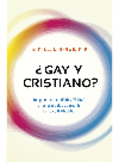 book ¿Gay y cristiano?. Respuestas con AMOR y VERDAD a las preguntas acerca de la HOMOSEXUALIDAD