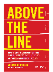 book Above the Line. How to Create a Company Culture that Engages Employees, Delights Customers and...