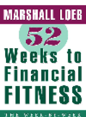 book 52 Weeks to Financial Fitness. The Week-by-Week Plan for Making Your Money Grow