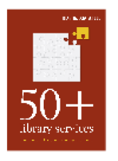 book 50+ Library Services. Innovation in Action