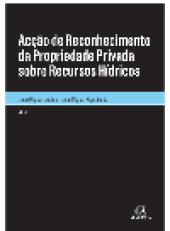 book Acção de Reconhecimento da Propriedade Privada sobre Recursos Hídricos