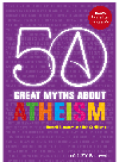 book 50 Great Myths About Atheism