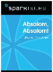 book Absalom, Absalom! (SparkNotes Literature Guide)