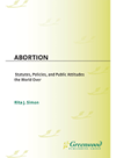 book Abortion. Statutes, Policies, and Public Attitudes the World Over