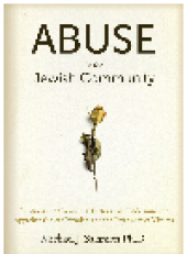 book Abuse in the Jewish Community. Religious and Communal Factors that Undermine the Apprehension of Offenders and...