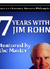 book 7 Years with Jim Rohn. Mentored by a Master