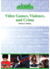 book Video Games, Violence, and Crime