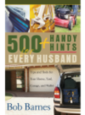 book 500 Handy Hints for Every Husband. Tips and Tools for Your Home, Yard, Garage, and Wallet