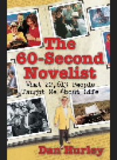 book The 60-Second Novelist. What 22,613 People Taught Me About Life