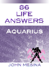 book 86 Life Answers. Aquarius