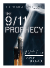 book The 9/11 Prophecy. Startling Evidence the Endtimes Have Begun