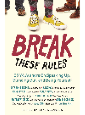 book Break These Rules. 35 YA Authors on Speaking Up, Standing Out, and Being Yourself