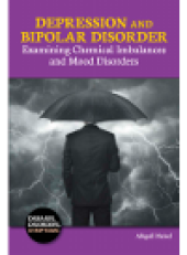 book Depression and Bipolar Disorder. Examining Chemical Imbalances and Mood Disorders