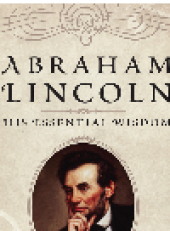 book Abraham Lincoln. His Essential Wisdom