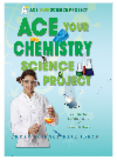 book Ace Your Chemistry Science Project