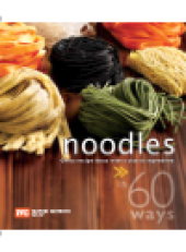 book 60 Ways Noodles. Great Recipe Ideas with a Classic Ingredient