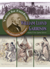 book William Lloyd Garrison. A Radical Voice Against Slavery