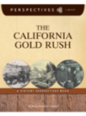 book The California Gold Rush. A History Perspectives Book