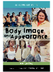 book Body Image and Appearance. The Ultimate Teen Guide