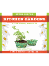 book Super Simple Kitchen Gardens. A Kid's Guide to Gardening