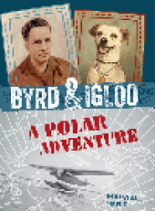 book Byrd & Igloo. A Polar Adventure