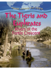 book The Tigris and Euphrates. Rivers of the Fertile Crescent