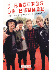 book 5 Seconds of Summer. The Unauthorized Biography